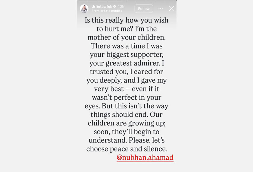 Menerusi akaun InstaStory, Dr Afifah melontarkan pertanyaan kepada Nubhan, 36, apakah benar lelaki itu mahu menyakitinya walaupun dia adalah ibu kepada anak-anak mereka.